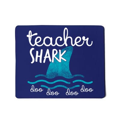 Teacher Shark Doo Doo Doo Mousepad