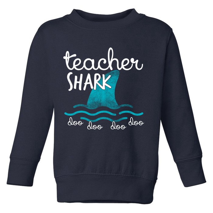 Teacher Shark Doo Doo Doo Toddler Sweatshirt
