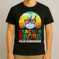 Teacher Shark Doo Doo Doo Your Homework T-Shirt