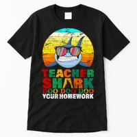 Teacher Shark Doo Doo Doo Your Homework Tall T-Shirt