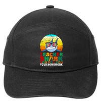 Teacher Shark Doo Doo Doo Your Homework 7-Panel Snapback Hat