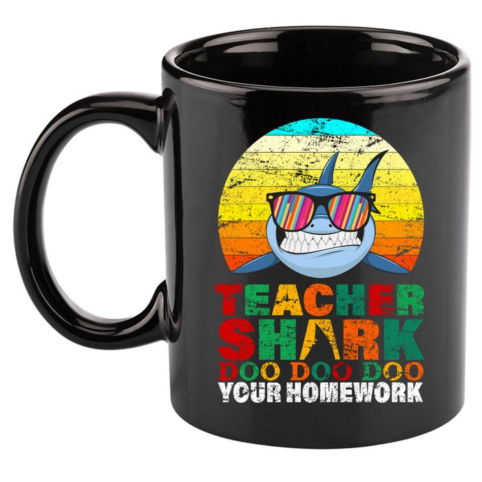 Teacher Shark Doo Doo Doo Your Homework 11oz C Handle Ceramic Mug
