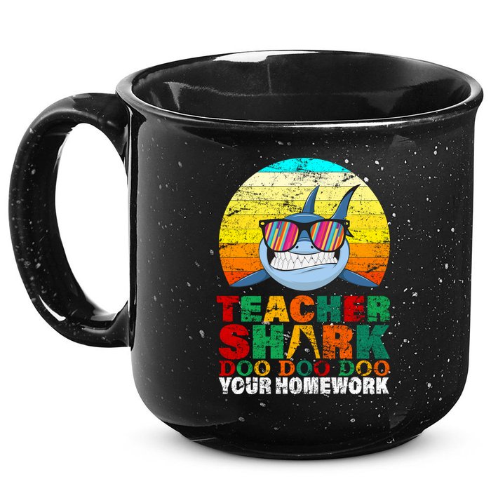 Teacher Shark Doo Doo Doo Your Homework 15oz Campfire Ceramic Mug