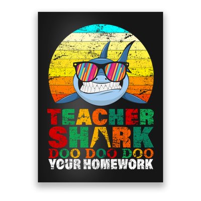 Teacher Shark Doo Doo Doo Your Homework Poster