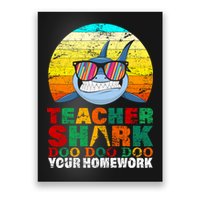 Teacher Shark Doo Doo Doo Your Homework Poster