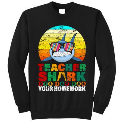 Teacher Shark Doo Doo Doo Your Homework Tall Sweatshirt