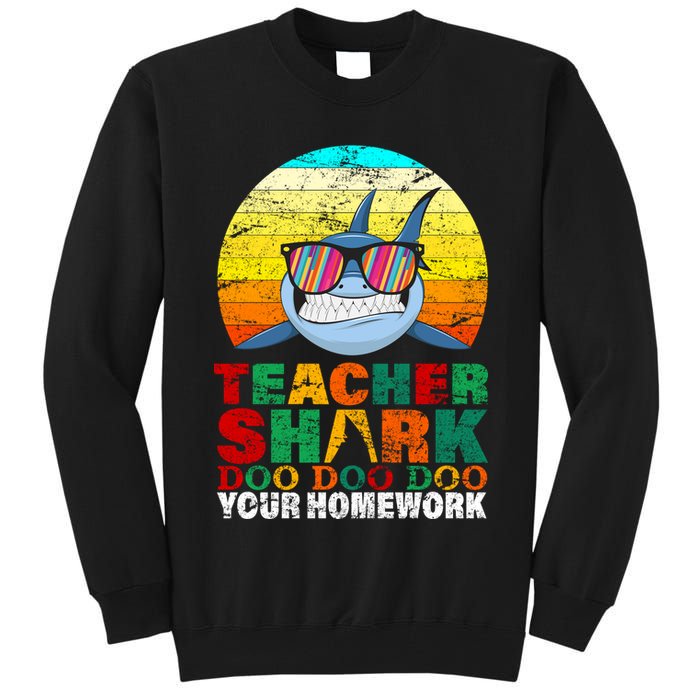 Teacher Shark Doo Doo Doo Your Homework Tall Sweatshirt