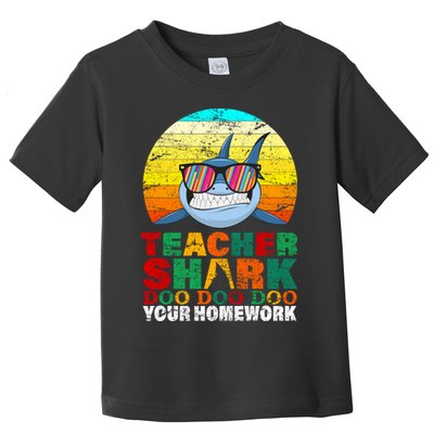 Teacher Shark Doo Doo Doo Your Homework Toddler T-Shirt