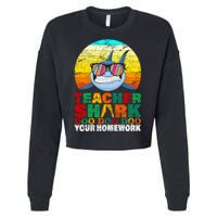 Teacher Shark Doo Doo Doo Your Homework Cropped Pullover Crew