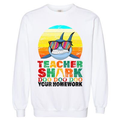 Teacher Shark Doo Doo Doo Your Homework Garment-Dyed Sweatshirt