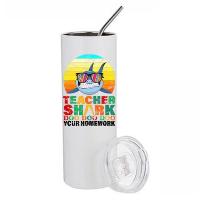 Teacher Shark Doo Doo Doo Your Homework Stainless Steel Tumbler