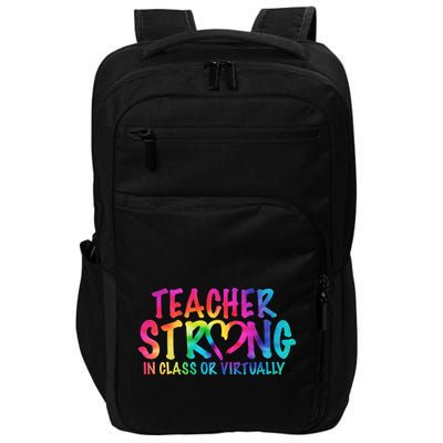 Teacher Strong In Class Or Virtually Impact Tech Backpack