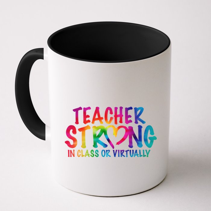 Teacher Strong In Class Or Virtually Mug