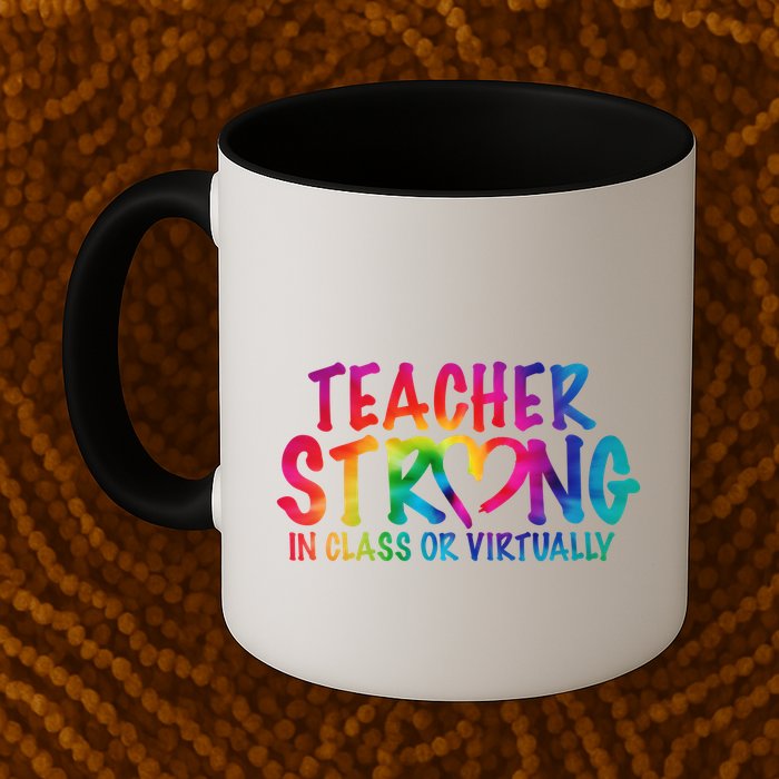 Teacher Strong In Class Or Virtually Mug