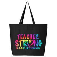 Teacher Strong In Class Or Virtually 25L Jumbo Tote