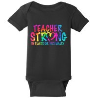 Teacher Strong In Class Or Virtually Baby Bodysuit