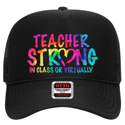 Teacher Strong In Class Or Virtually Trucker Hat