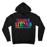 Teacher Strong In Class Or Virtually Tall Hoodie