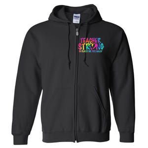 Teacher Strong In Class Or Virtually Full Zip Hoodie