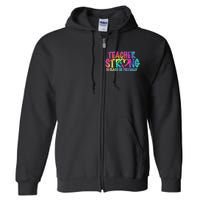 Teacher Strong In Class Or Virtually Full Zip Hoodie