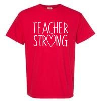 Teacher Strong Support Garment-Dyed Heavyweight T-Shirt