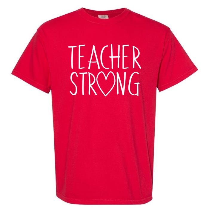 Teacher Strong Support Garment-Dyed Heavyweight T-Shirt