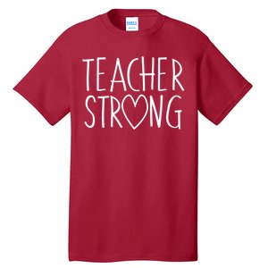 Teacher Strong Support Tall T-Shirt