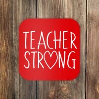 Teacher Strong Support Coaster