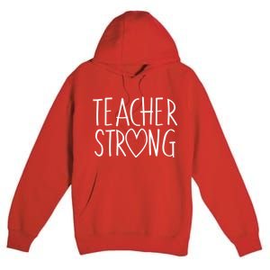 Teacher Strong Support Premium Pullover Hoodie