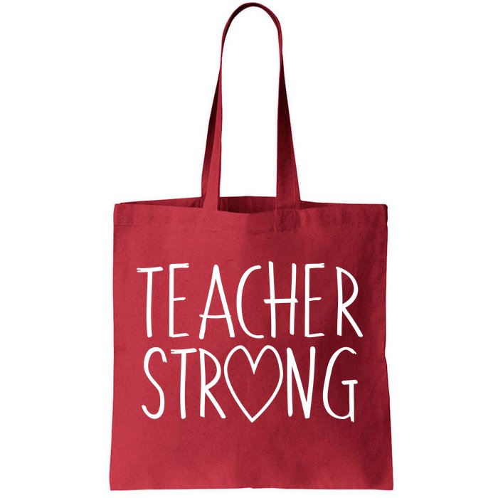 Teacher Strong Support Tote Bag