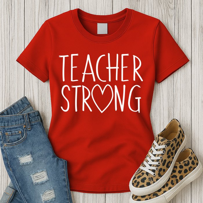 Teacher Strong Support Womens T-Shirt