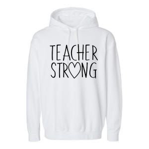 Teacher Strong Support Garment-Dyed Fleece Hoodie