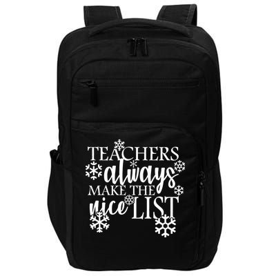 Teachers Always Make The Nice List Impact Tech Backpack