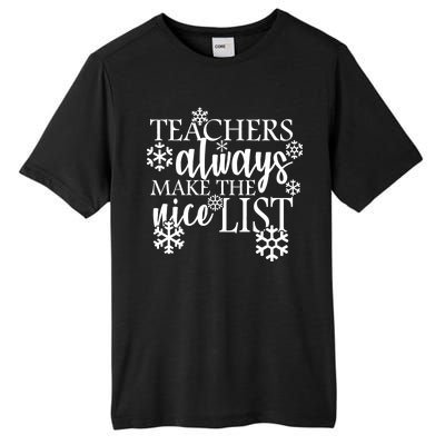 Teachers Always Make The Nice List Tall Fusion ChromaSoft Performance T-Shirt