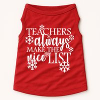 Teachers Always Make The Nice List Doggie Tank