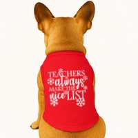Teachers Always Make The Nice List Doggie Tank
