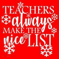 Teachers Always Make The Nice List Tall T-Shirt