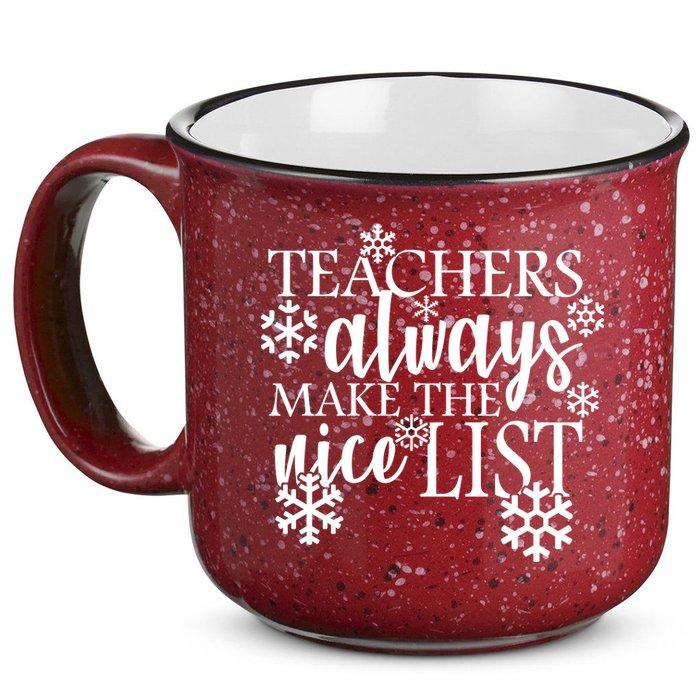 Teachers Always Make The Nice List 15oz Campfire Ceramic Mug