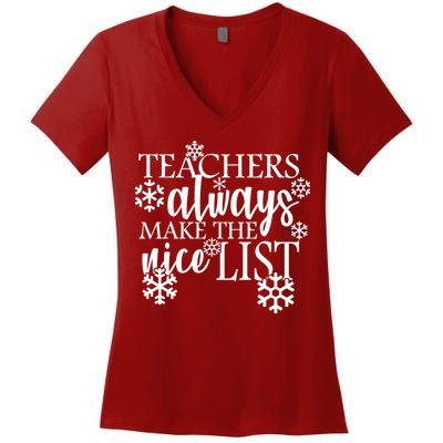 Teachers Always Make The Nice List Women's V-Neck T-Shirt
