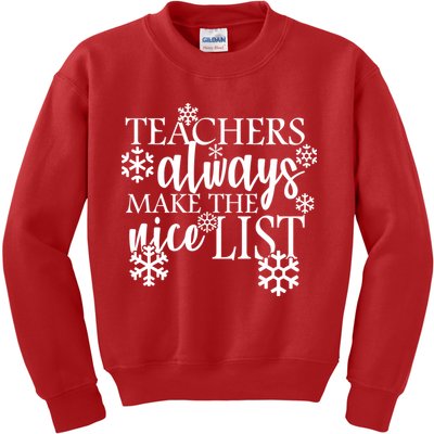 Teachers Always Make The Nice List Kids Sweatshirt