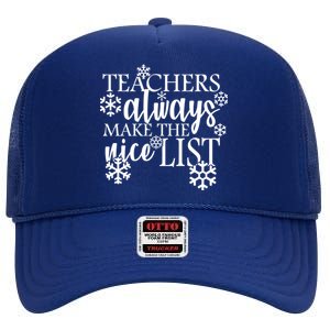 Teachers Always Make The Nice List High Crown Mesh Back Trucker Hat