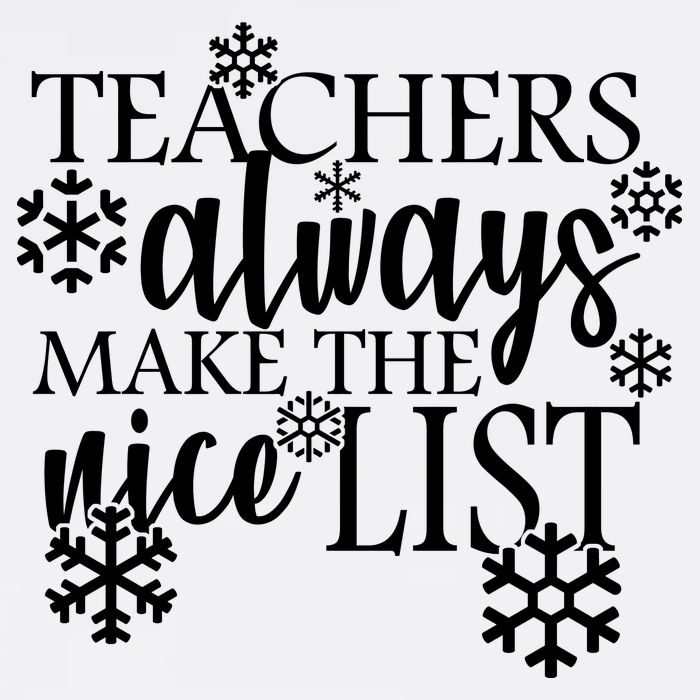 Teachers Always Make The Nice List Garment-Dyed Sweatshirt