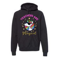 Teachers are Magical Funny Unicorn Premium Hoodie