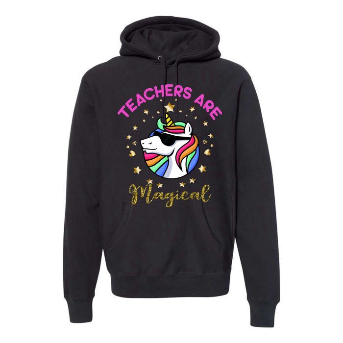 Teachers are Magical Funny Unicorn Premium Hoodie