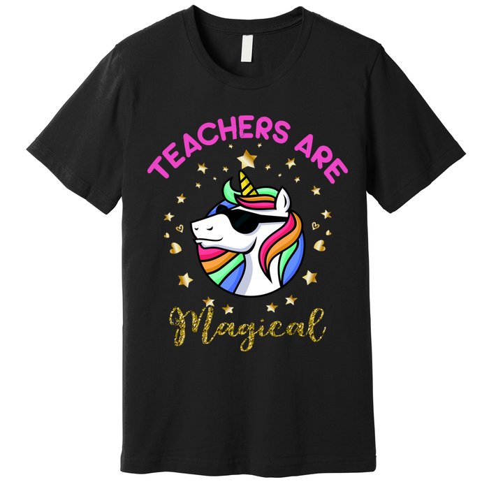 Teachers are Magical Funny Unicorn Premium T-Shirt
