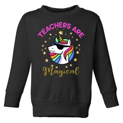 Teachers are Magical Funny Unicorn Toddler Sweatshirt