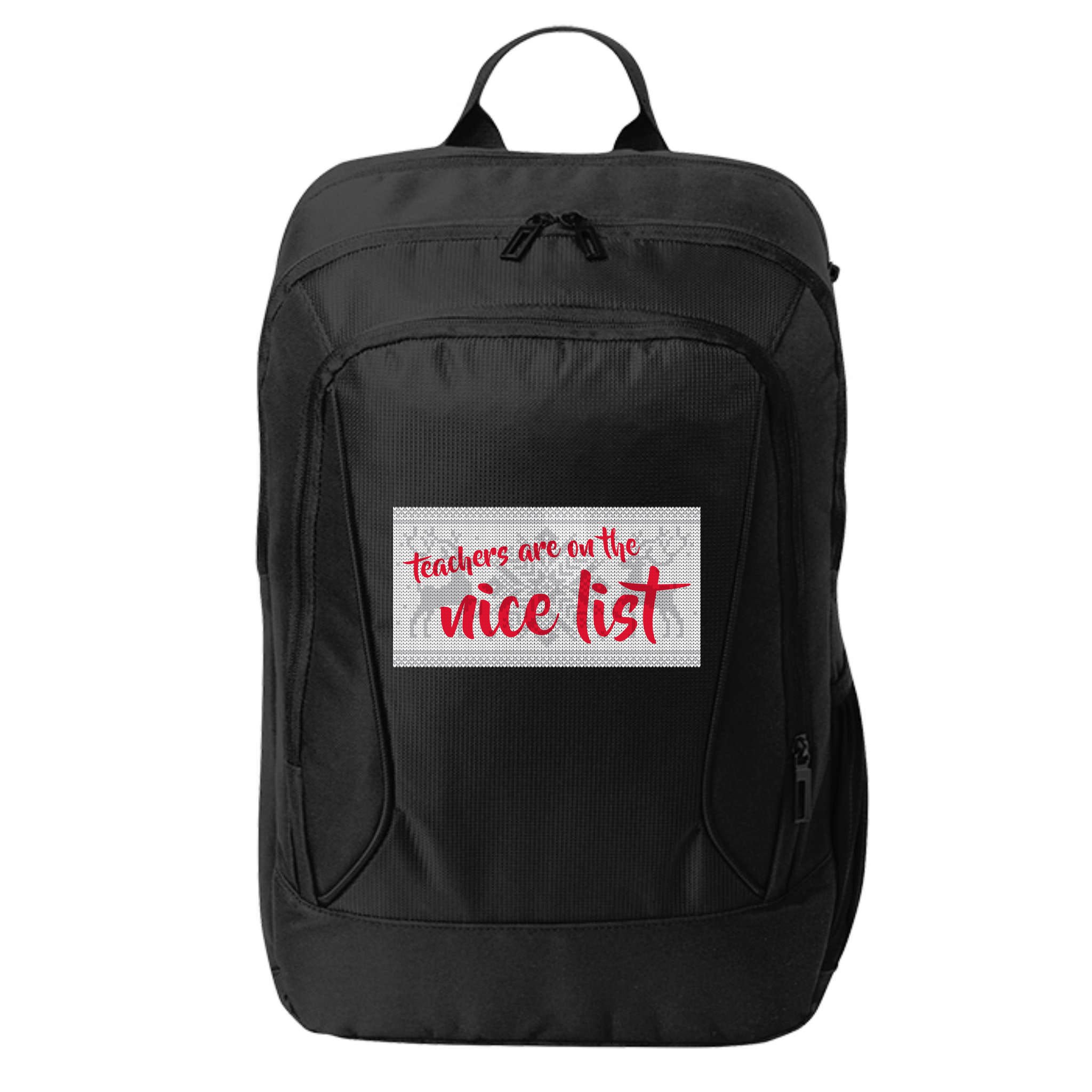 Teachers Are On The Nice List Christmas City Backpack
