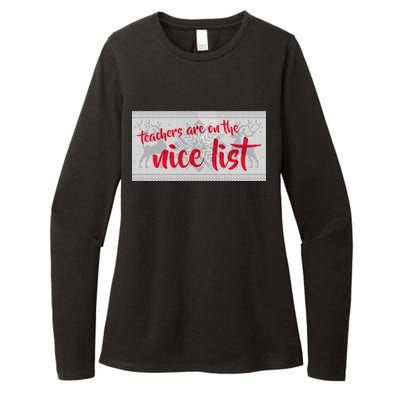 Teachers Are On The Nice List Christmas Womens CVC Long Sleeve Shirt