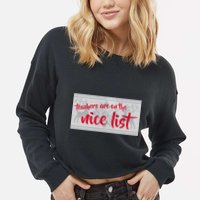 Teachers Are On The Nice List Christmas Cropped Pullover Crew