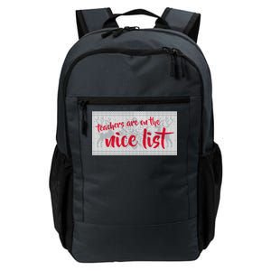 Teachers Are On The Nice List Christmas Daily Commute Backpack